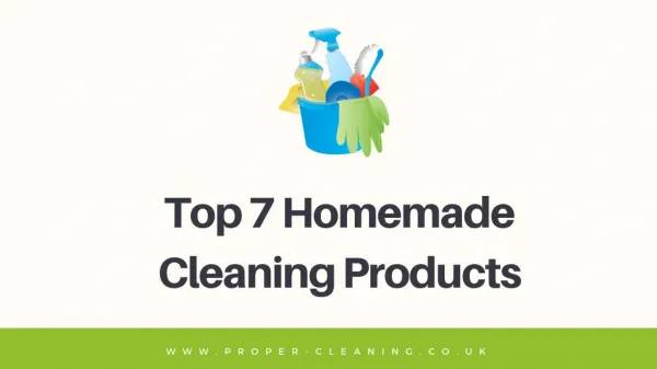 Top 7 homemade cleaning products
