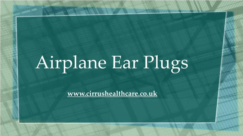 airplane ear plugs