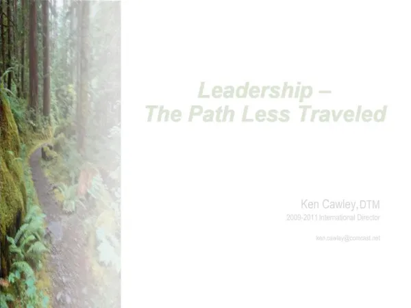 Leadership The Path Less Traveled