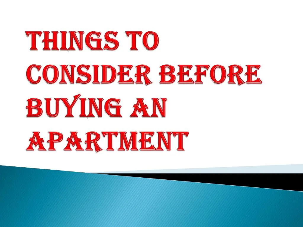 things to consider before buying an apartment