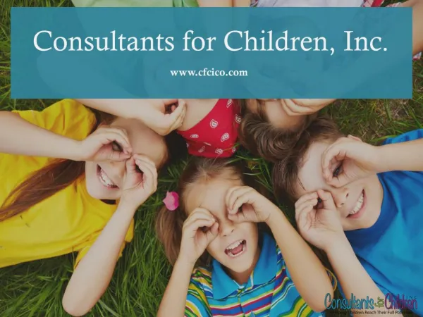 Best Consultants for Children Services | Consultants for Children, Inc.