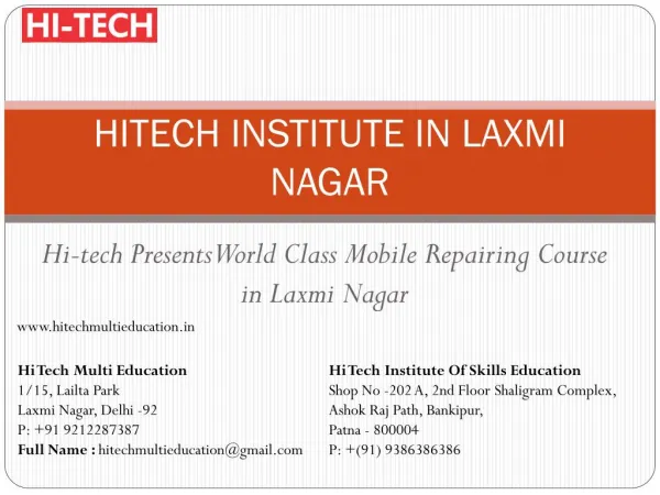 Hi-tech Presents World Class Mobile Repairing Course in Laxmi Nagar, Delhi