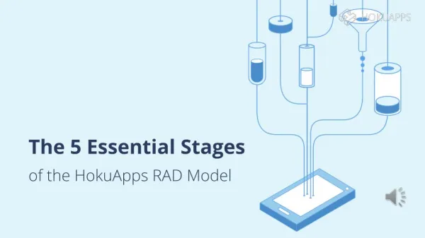 The 5 Essential Stages of the HokuApps RAD Model