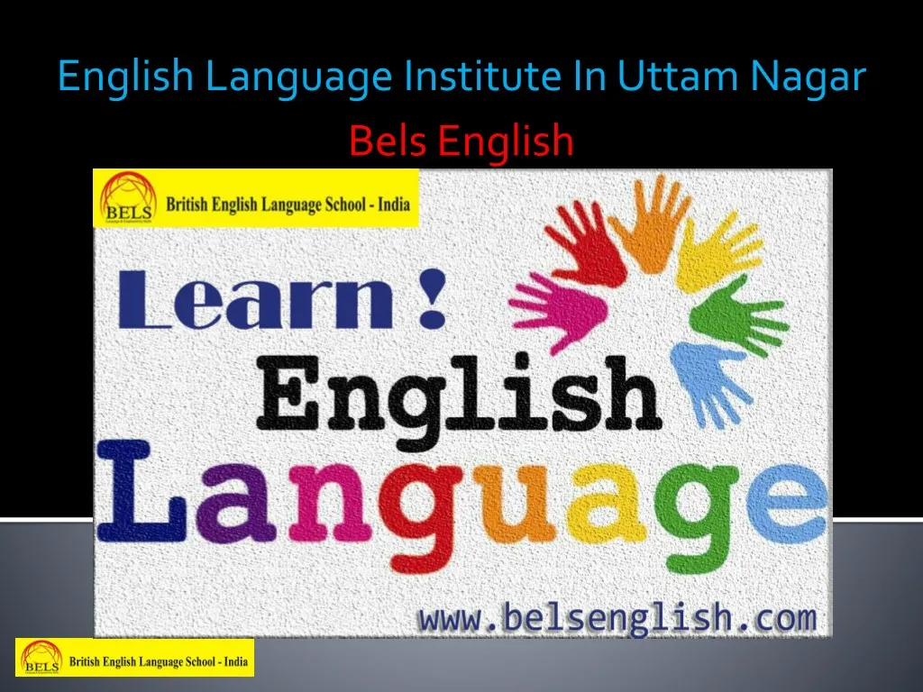 english language institute in uttam nagar bels