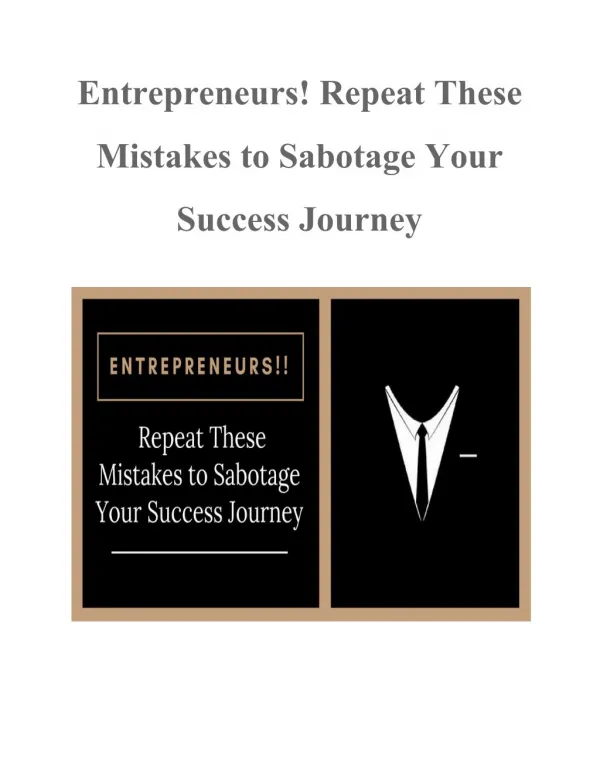 Entrepreneurs! Repeat These Mistakes to Sabotage Your Success Journey