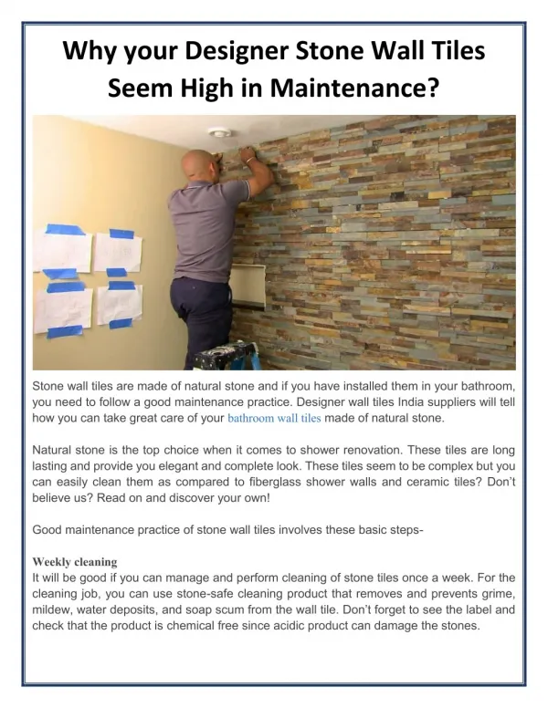 Why your Designer Stone Wall Tiles Seem High in Maintenance?