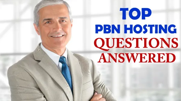 Top PBN Hosting Questions Answered