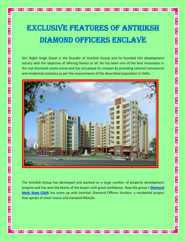 Exclusive Features of Antriksh Vaikunth Officers Enclave