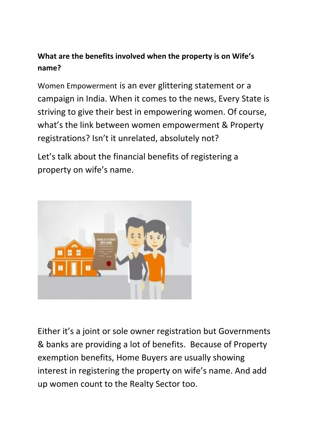 what are the benefits involved when the property