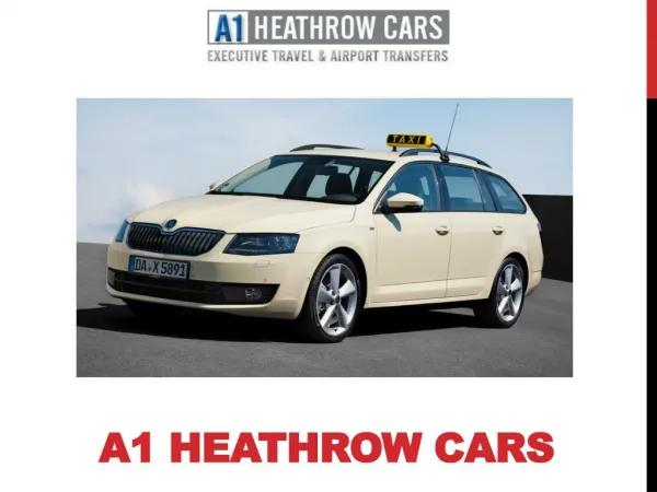 Heathrow taxi booking by A1 Heathrow Cars