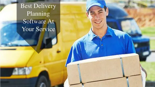 Delivery Planning Software
