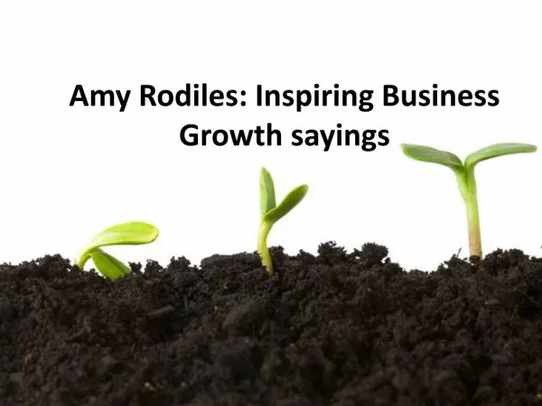 amy rodiles inspiring business growth sayings