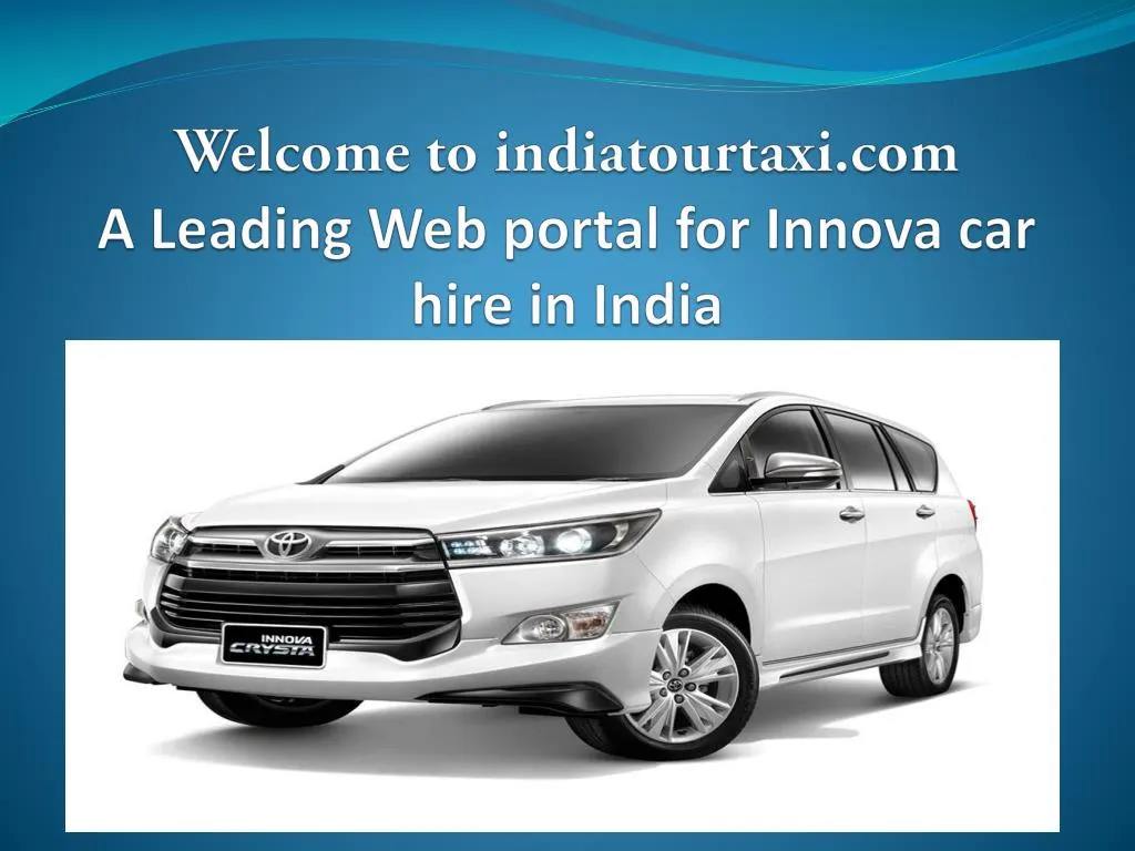welcome to indiatourtaxi com a leading web portal for innova car hire in india