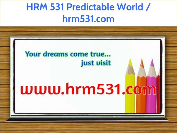 HRM 531 Predictable World / hrm531.com