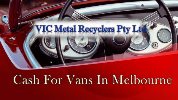 Cash For Vans In Melbourne