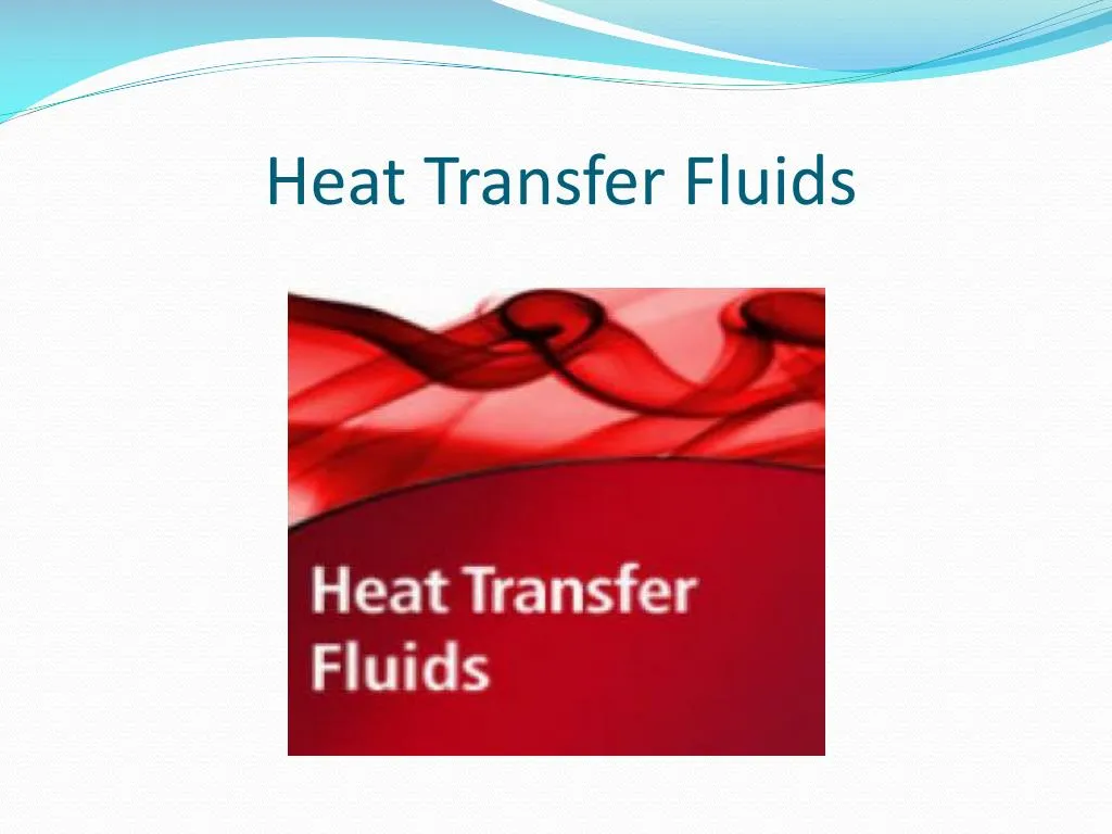 heat transfer fluids