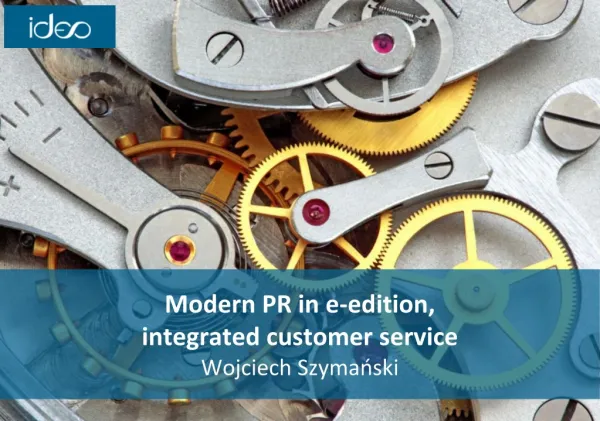 Modern PR in e-edition, integrated customer service
