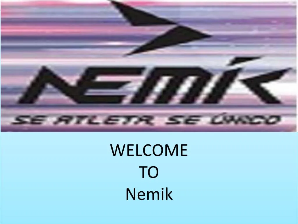 welcome to nemik