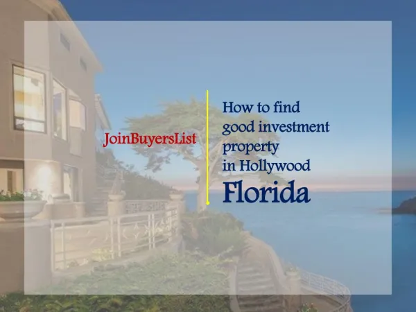How to find good investment property in Hollywood Florida - JoinBuyersList