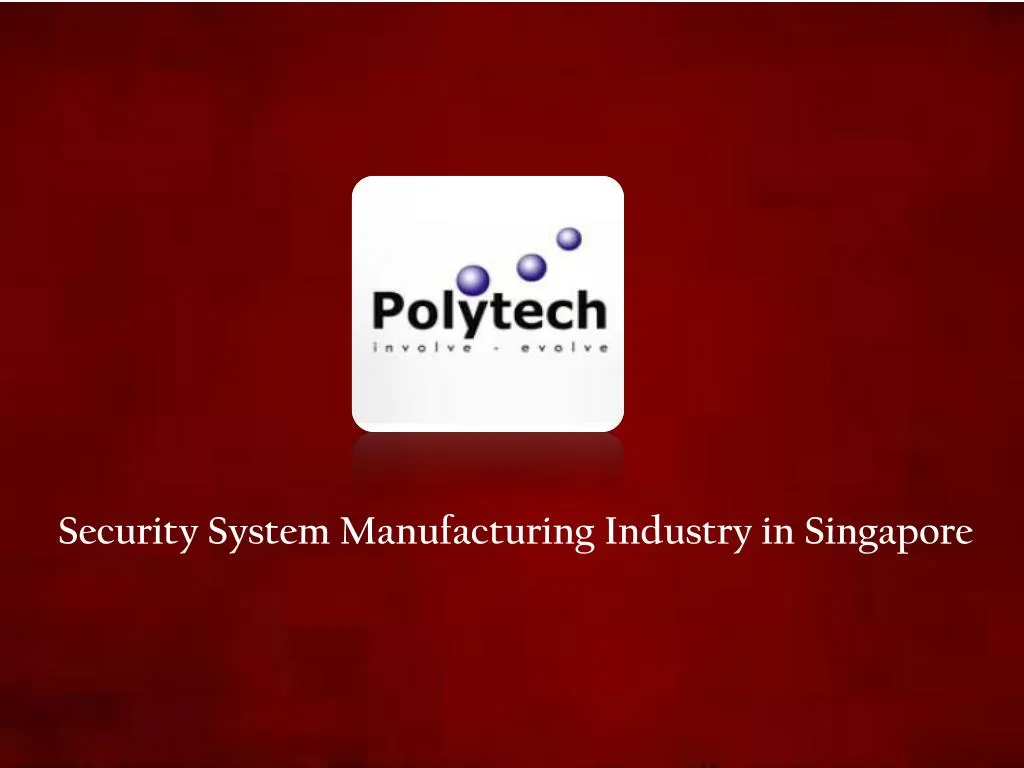 security system manufacturing industry