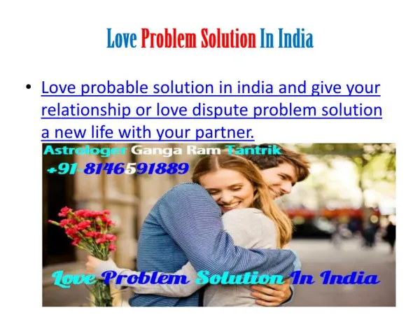 Love Problem Solution In India :- 91-8146591889 | AstroGanga Ram Tantrik
