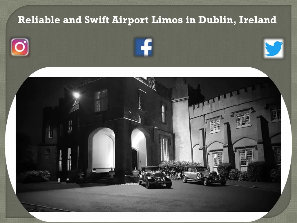 reliable and swift airport limos in dublin ireland