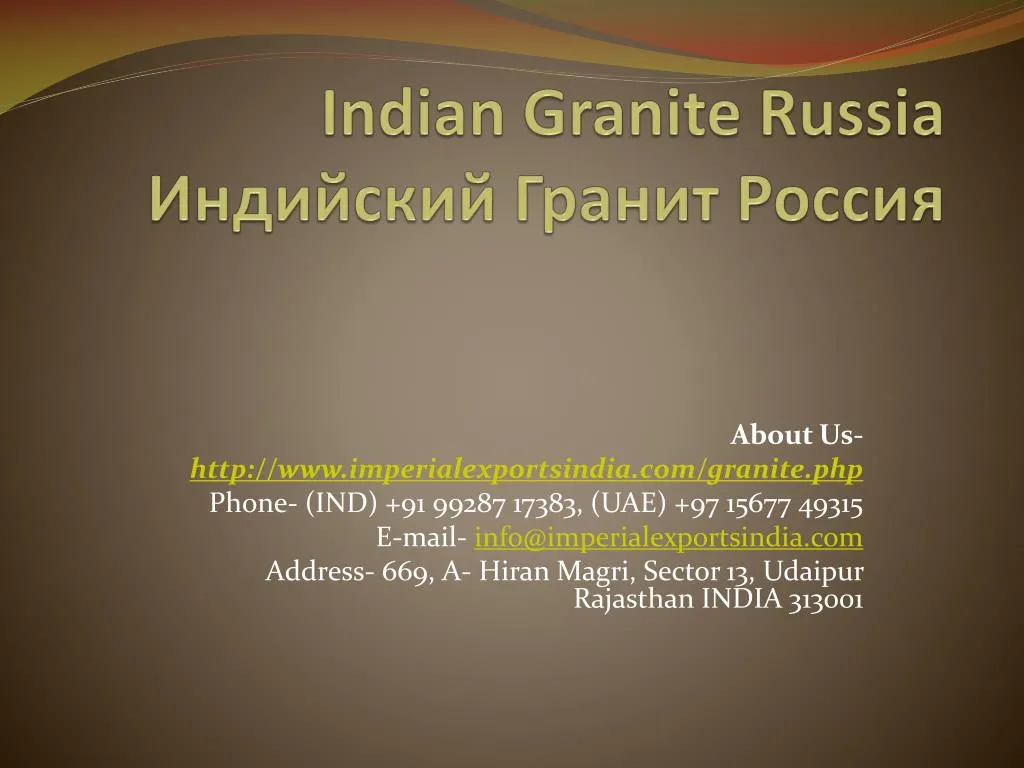 indian granite russia