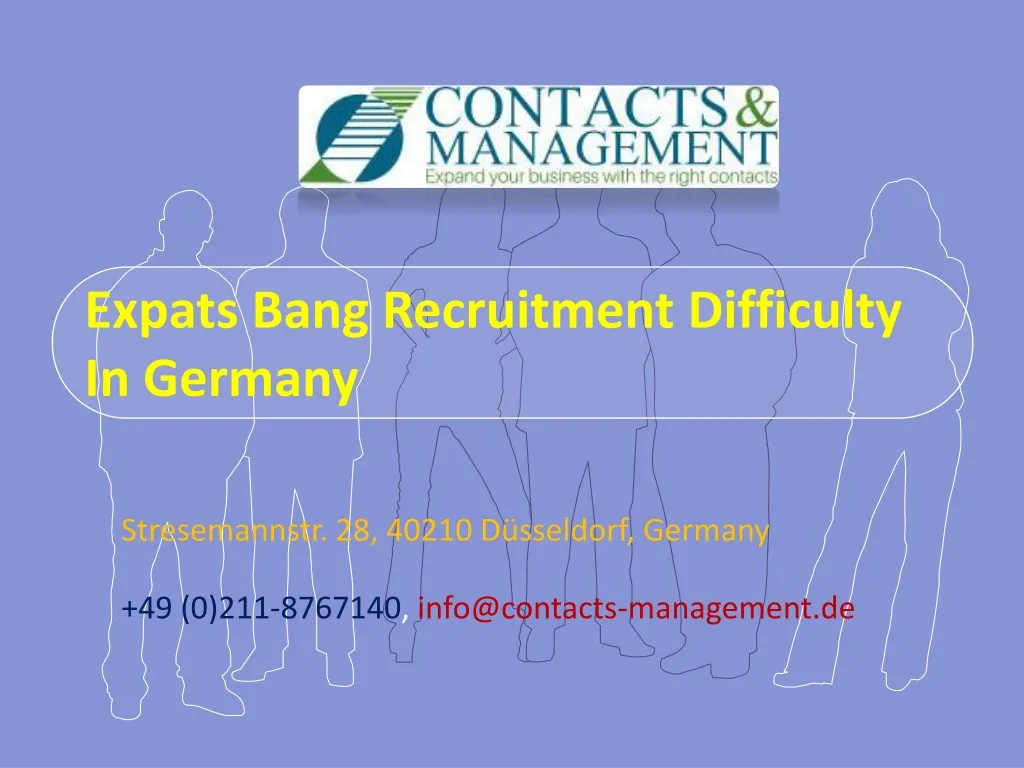 expats bang recruitment difficulty in germany