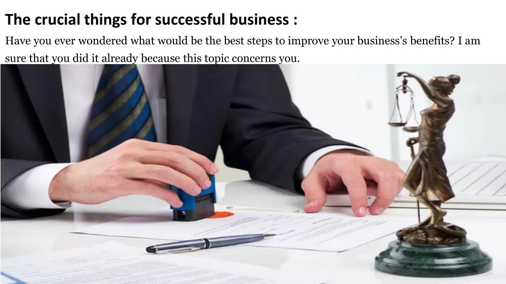the crucial things for successful business have