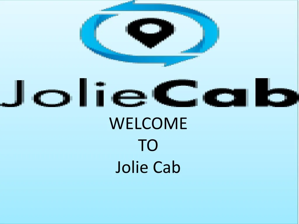 welcome to jolie cab