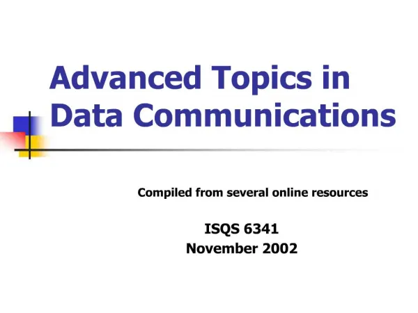 Advanced Topics in Data Communications