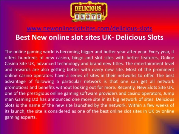 Best New online slot sites UK- Delicious Slots