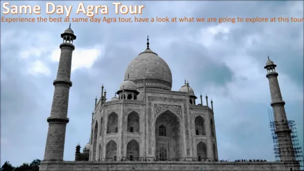 Same day Agra Tour || Perfect Agra Tours