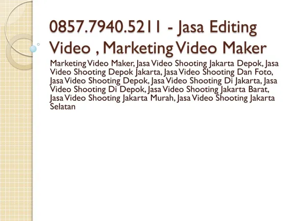 0857.7940.5211 - Jasa Editing Video , Video Company Profile Depok