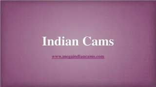 Indian Cams