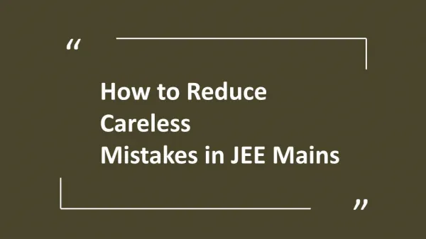 How to Reduce Careless Mistakes in JEE Mains