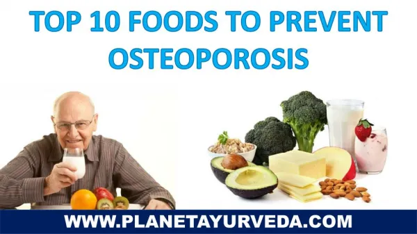 Foods For Osteoporosis Or Patients with Low Bone Density - Natural Treatment