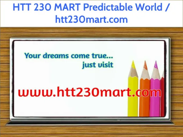 HTT 230 MART Predictable World / htt230mart.com