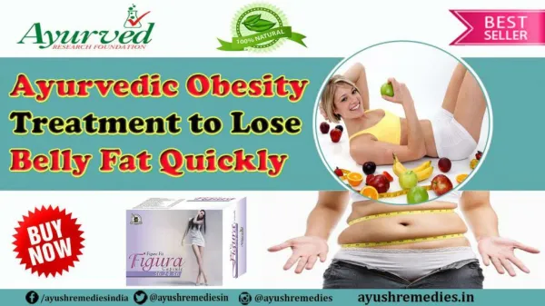 Ayurvedic Obesity Treatment to Lose Belly Fat Quickly