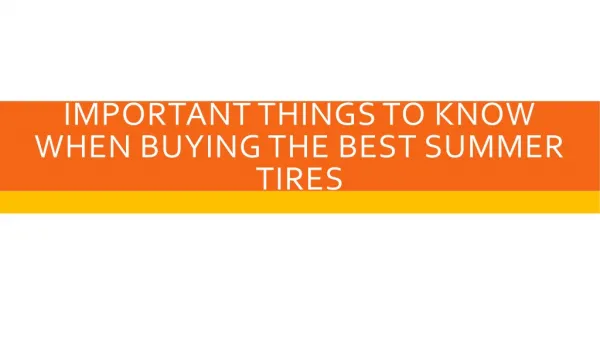 Important Things To Know When Buying The Best Summer Tires
