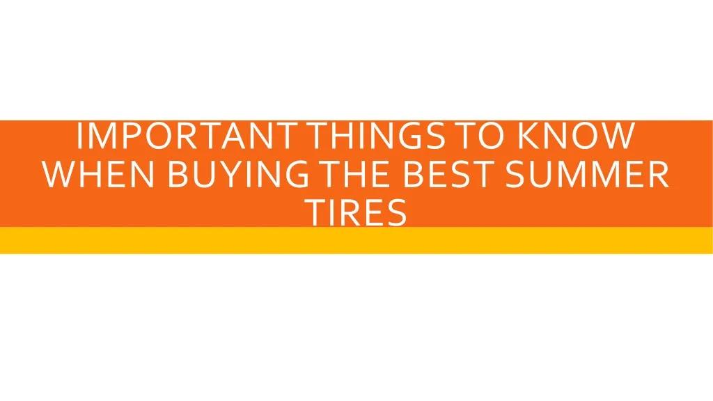 important things to know when buying the best