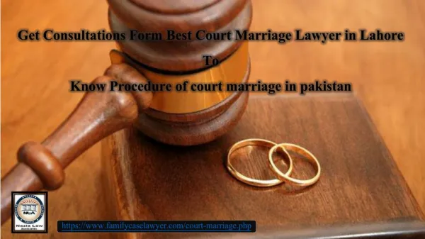 Court Marriage Procedure In Pakistan By Nazia Law Associates