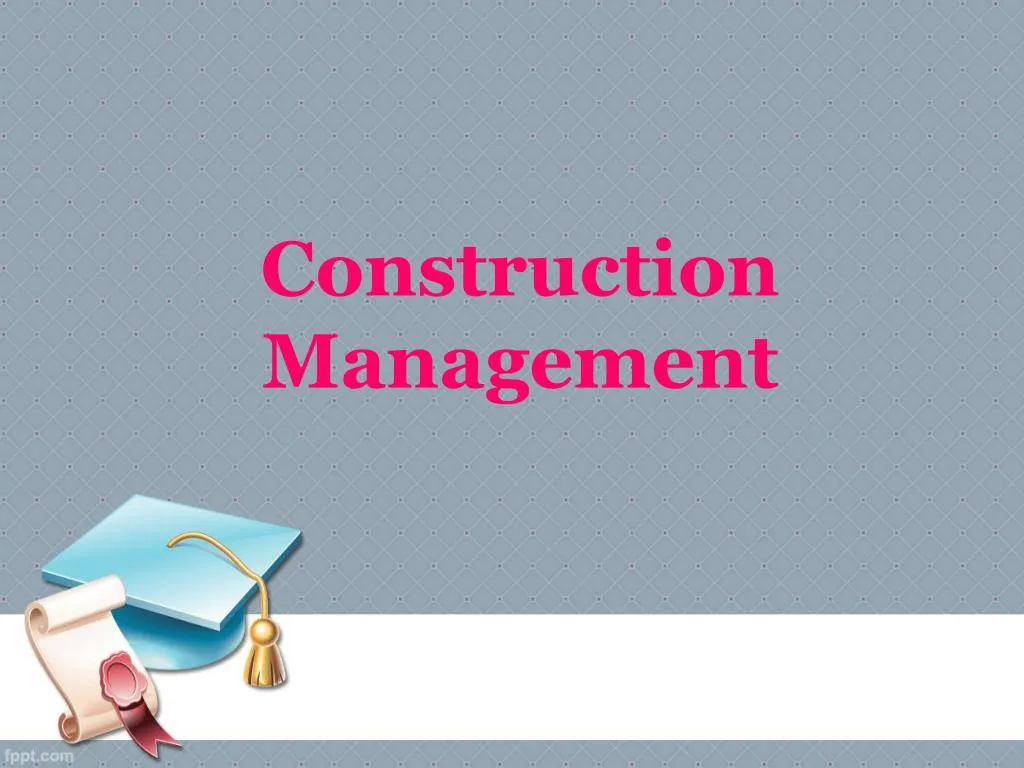 construction management