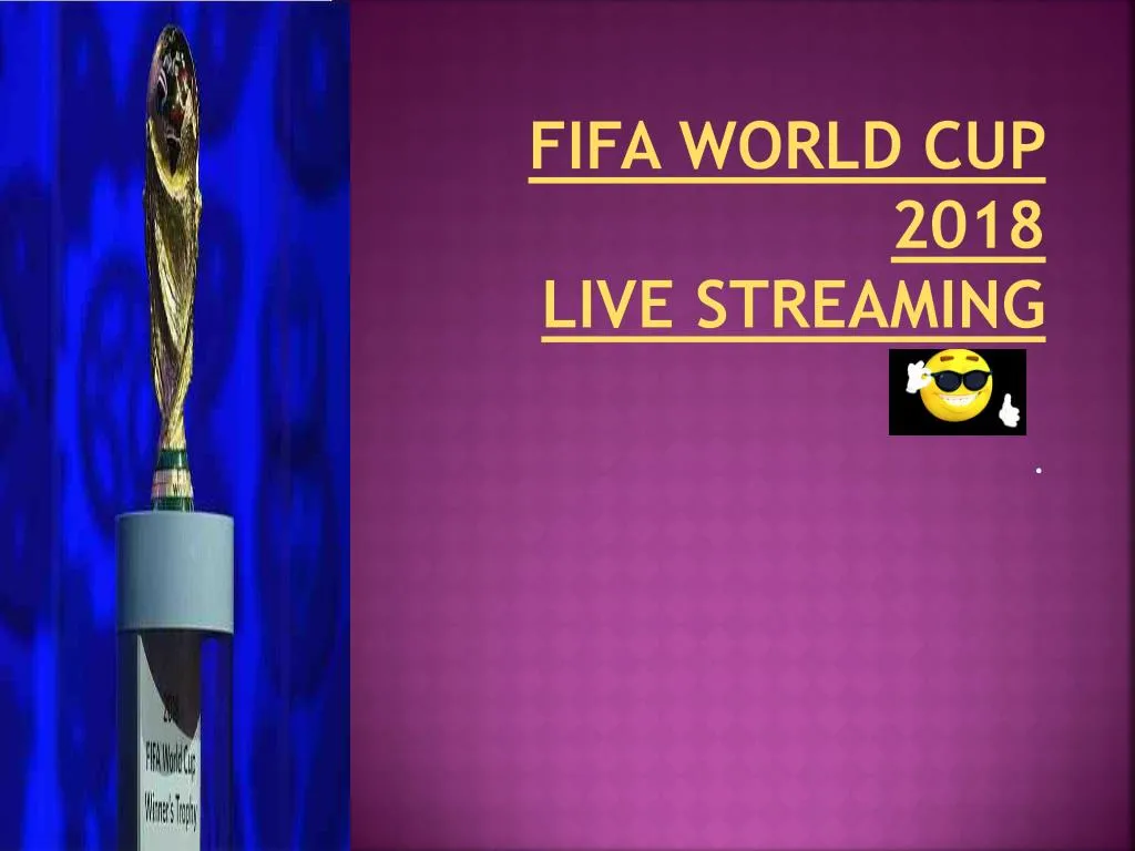 fifa world cup 2018 live streaming