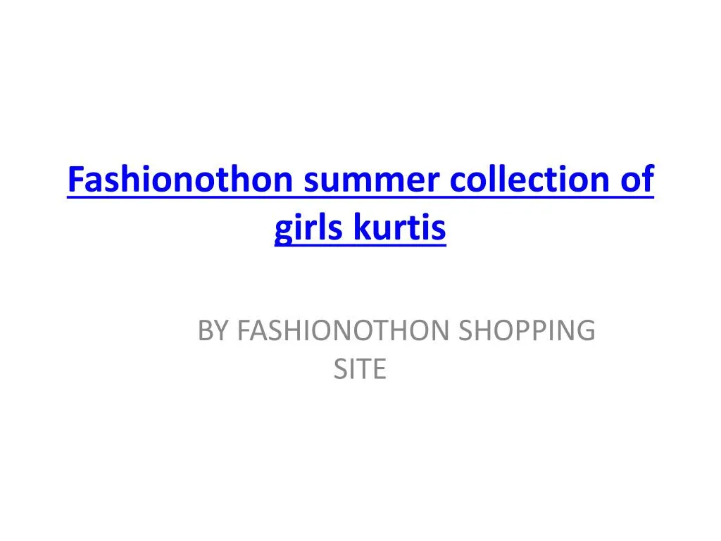 fashionothon summer collection of girls kurtis