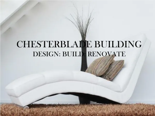 Chesterblade Building-DESIGN: BUILD: RENOVATE