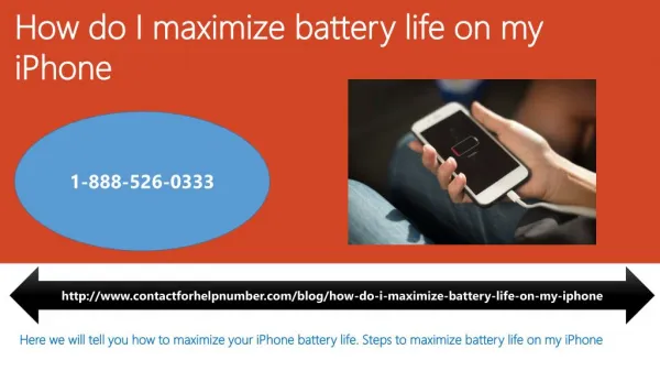 How do I maximize battery life on my iPhone?