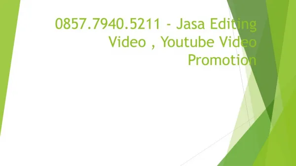 0857.7940.5211 - Jasa Editing Video , Video Dailymotion