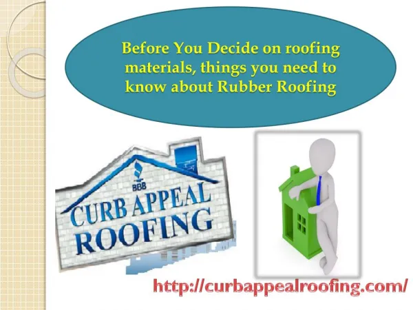 Before You Decide on roofing materials, things you need to know about Rubber Roofing