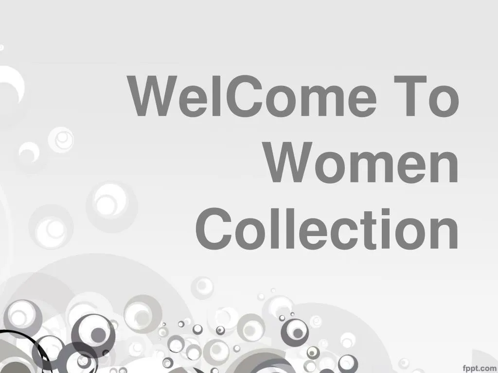 welcome to women collection